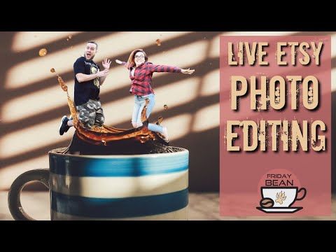 Editing my Etsy Launch Photos LIVE – The Friday Bean Coffee Meet