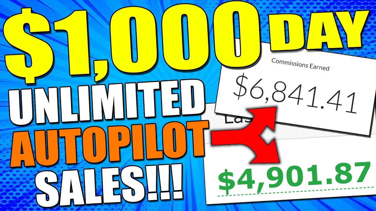 Get Paid $1,000+ a Day With UNLIMITED AUTOPILOT SALES In Any NICHE (Make Money Online)