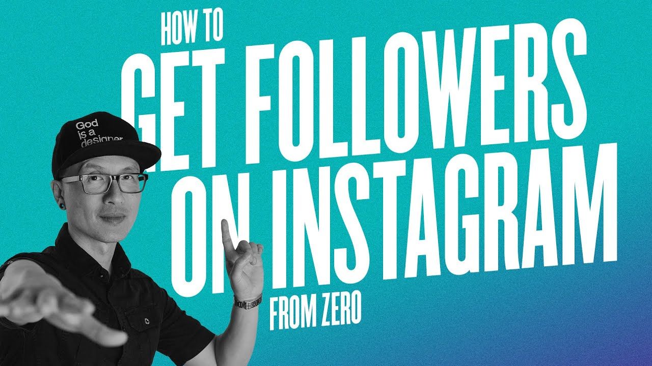 How To Get Followers on Instagram When Starting From Zero