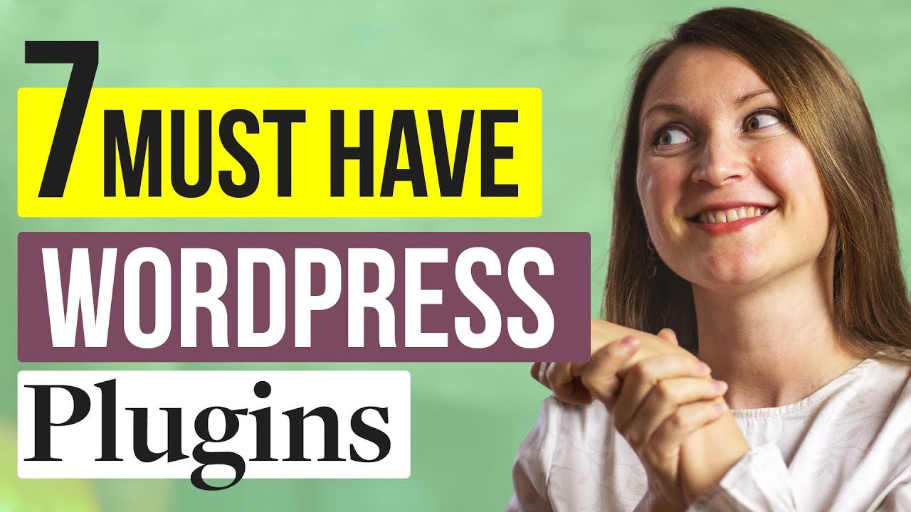 How To Install WordPress Plugins and What Are WordPress Plugins Every Site Needs?