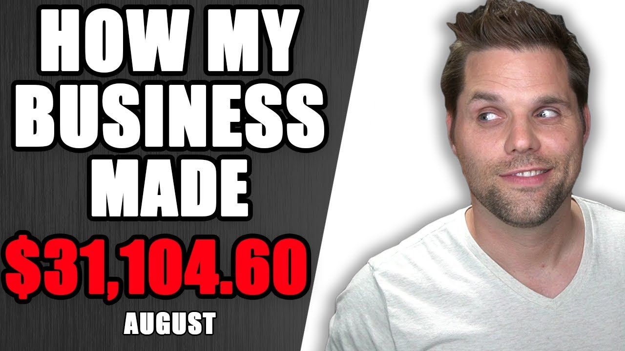 How my Business Made $31,104.60 in August 2020 – Income Report