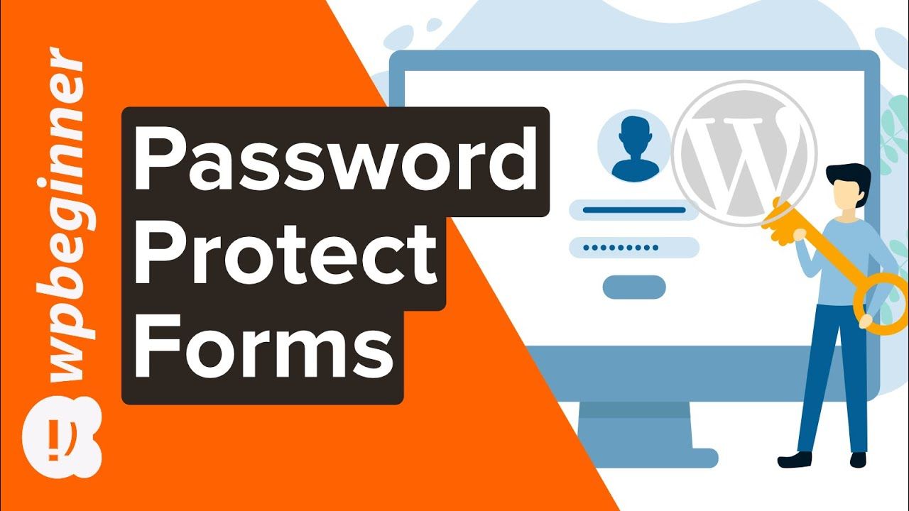 How to Password Protect Your WordPress Forms