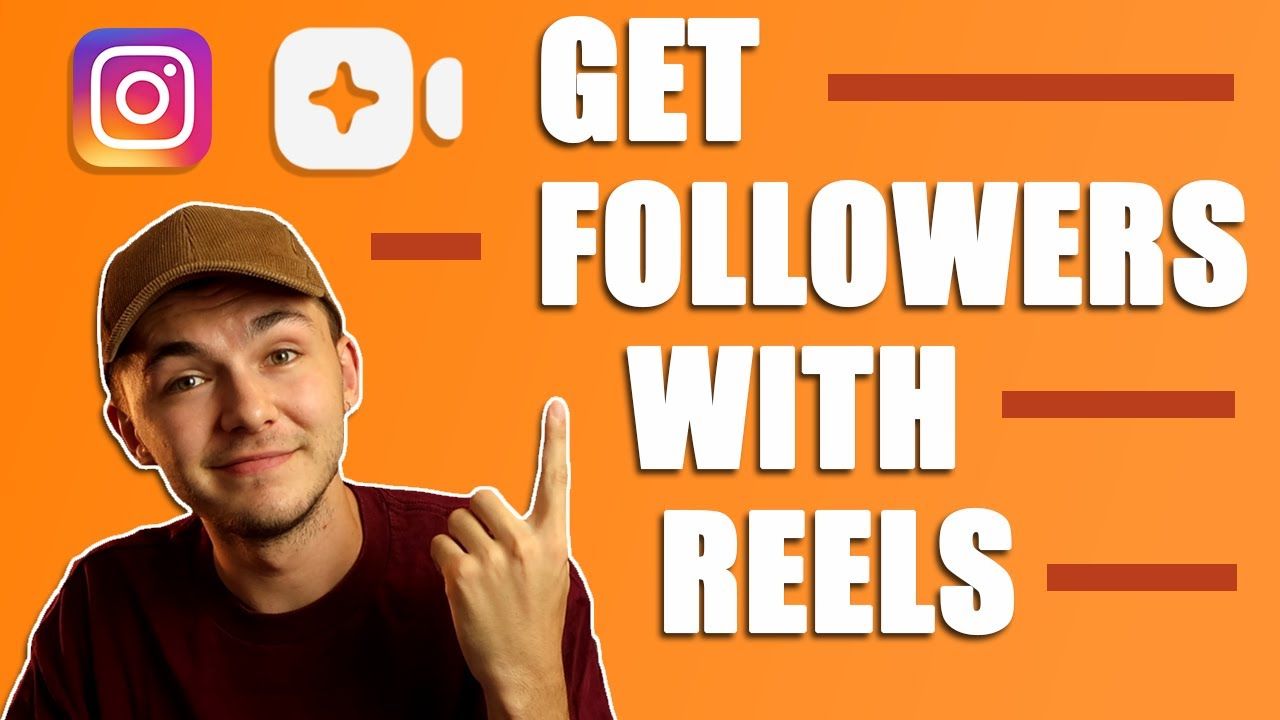 Instagram Reels – 8 Tips To Get More Followers On Instagram Using Reels
