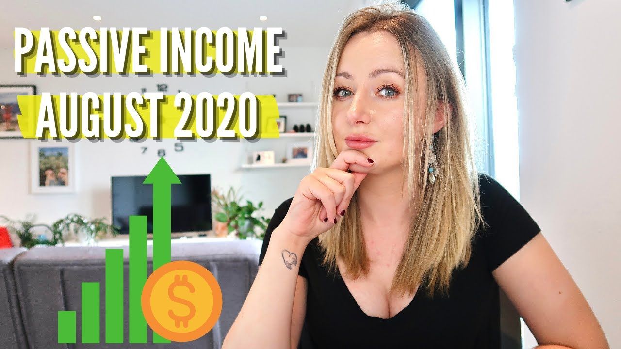 PASSIVE INCOME REPORT – August 2020 | Passive Income UK 2020