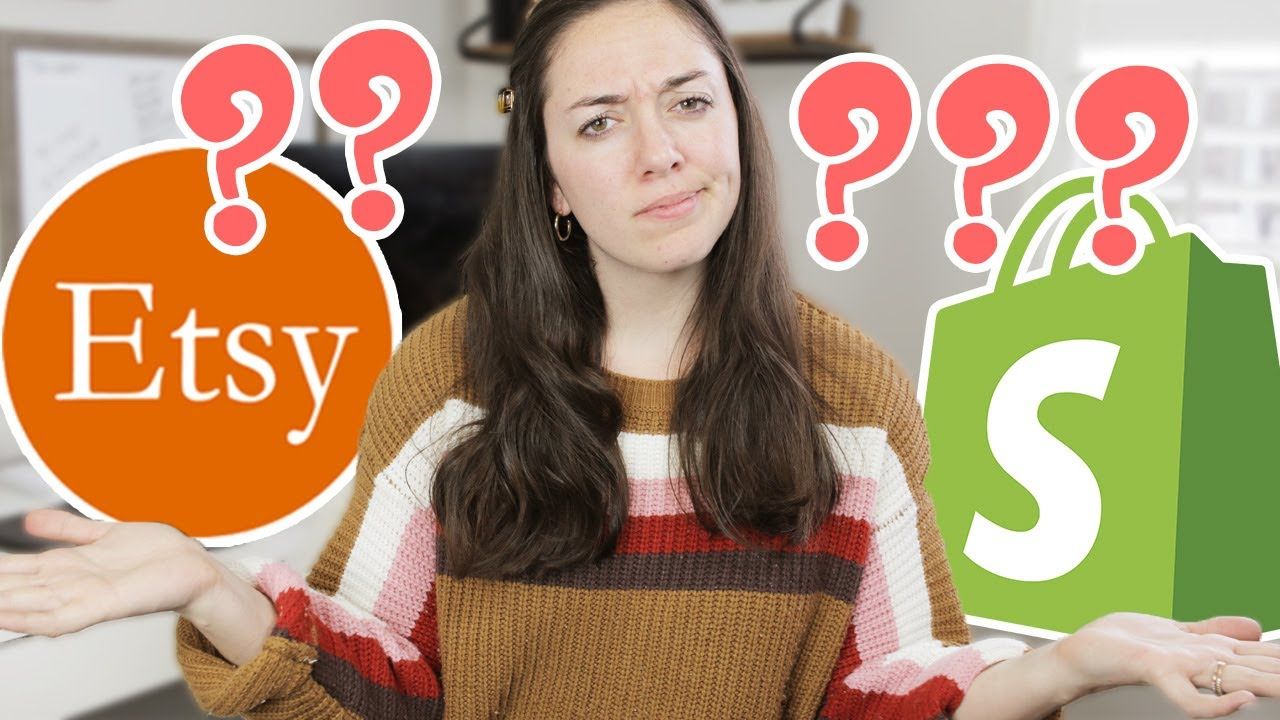 SHOULD YOU SELL ON ETSY OR SHOPIFY, Pros & Cons of Etsy Vs. Shopify