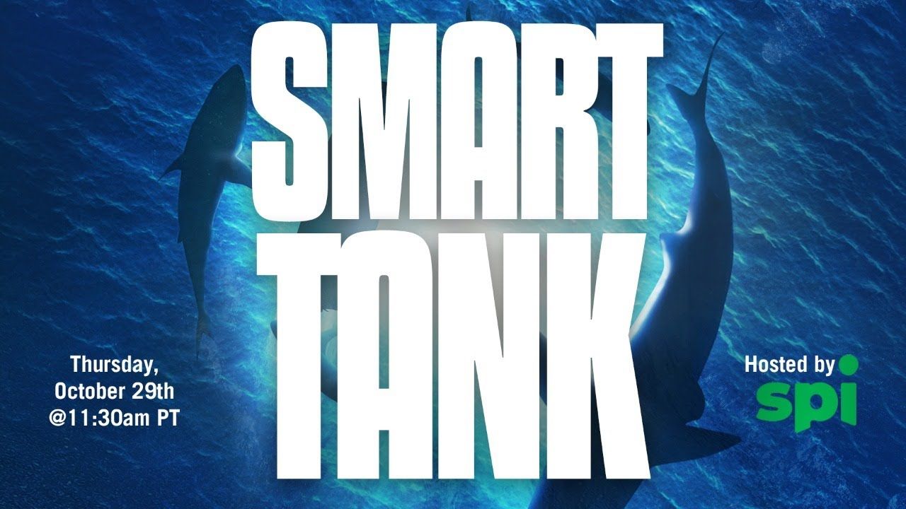 The SMART TANK – An SPI PRO Hosted Special Event (Winners Will Be Announced!)