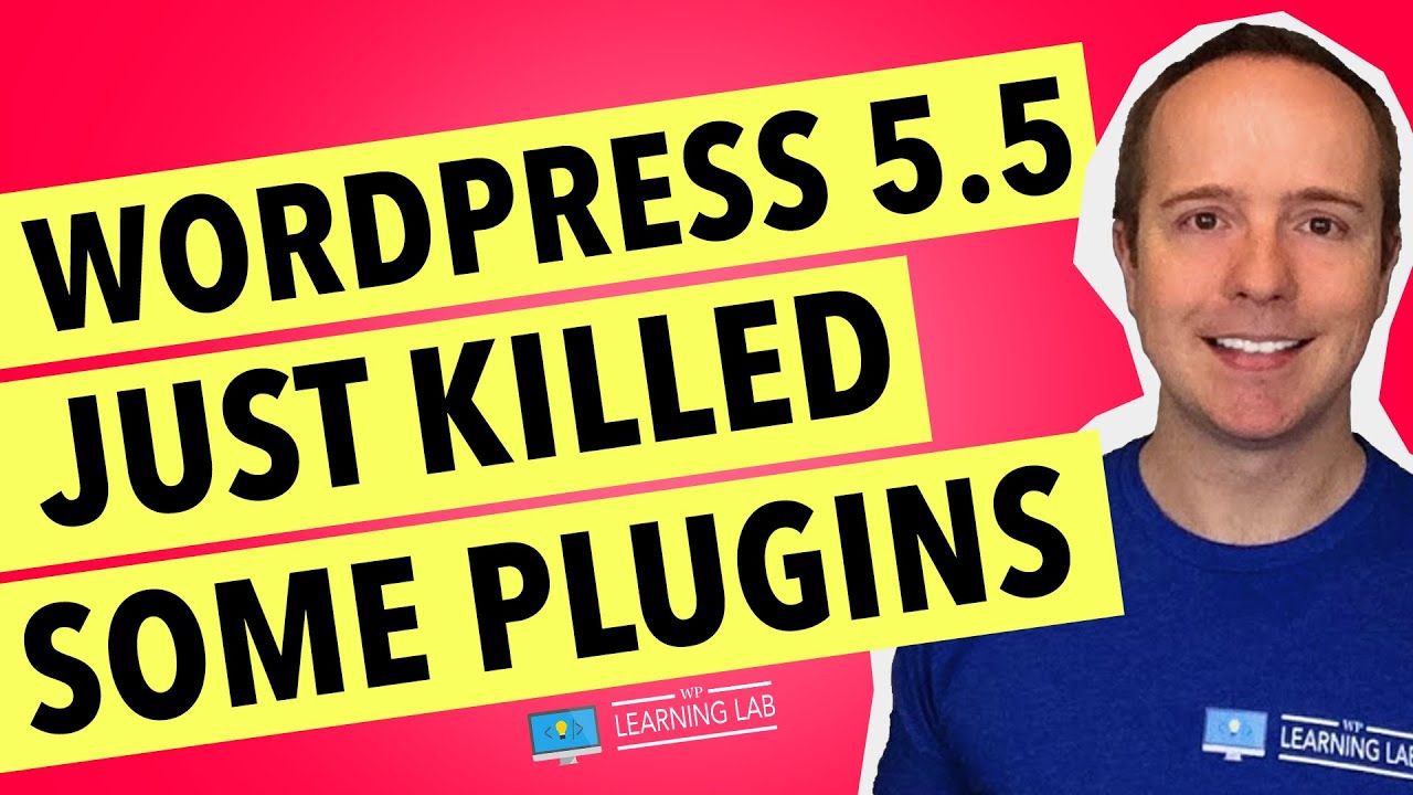 WordPress 5.5 Just Dropped & It Killed Some Popular Plugins