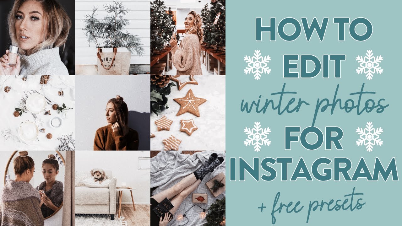 HOW TO EDIT YOUR INSTAGRAM PHOTOS FOR WINTER | 15 Free Presets Using VSCO!