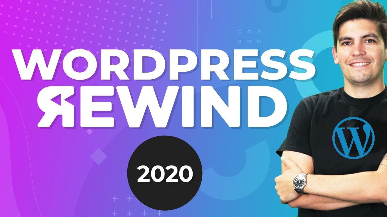 The WordPress Rewind 2020: Pushing Forward