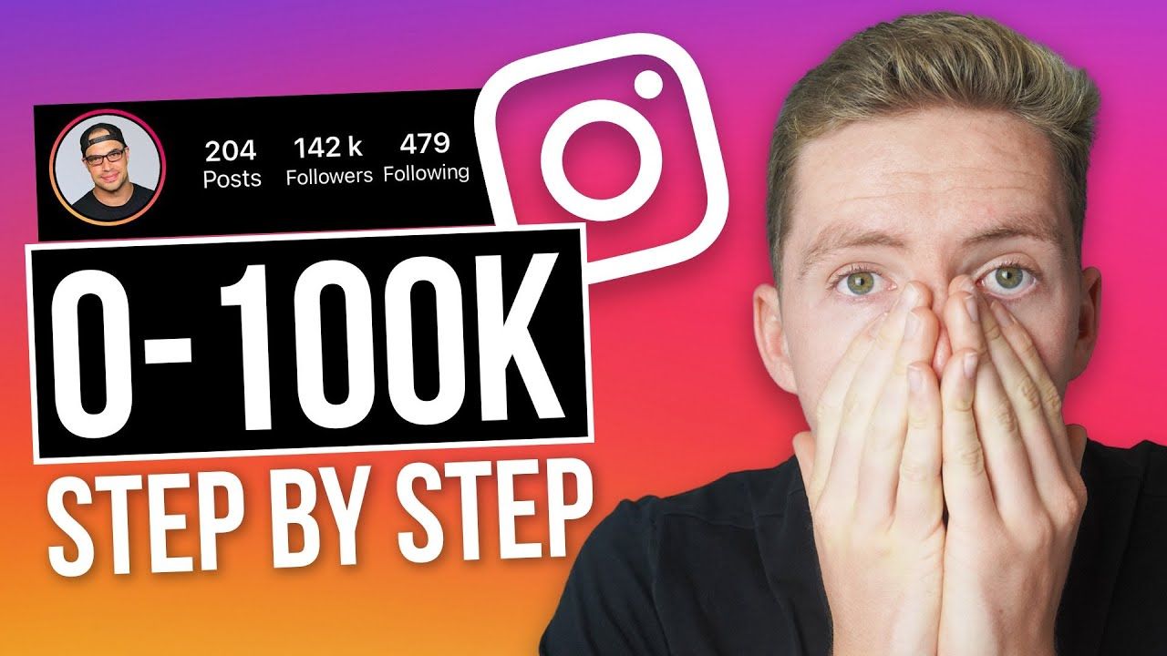Zero To 100k On Instagram In 7 Steps | Grow Your Instagram Following