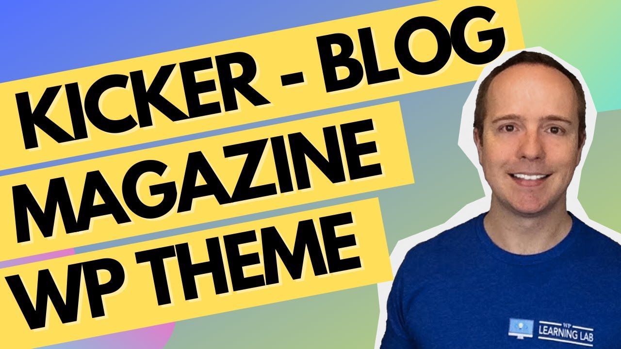 Kicker – Truly Multipurpose Blog Magazine WordPress Theme. Complete Walkthrough