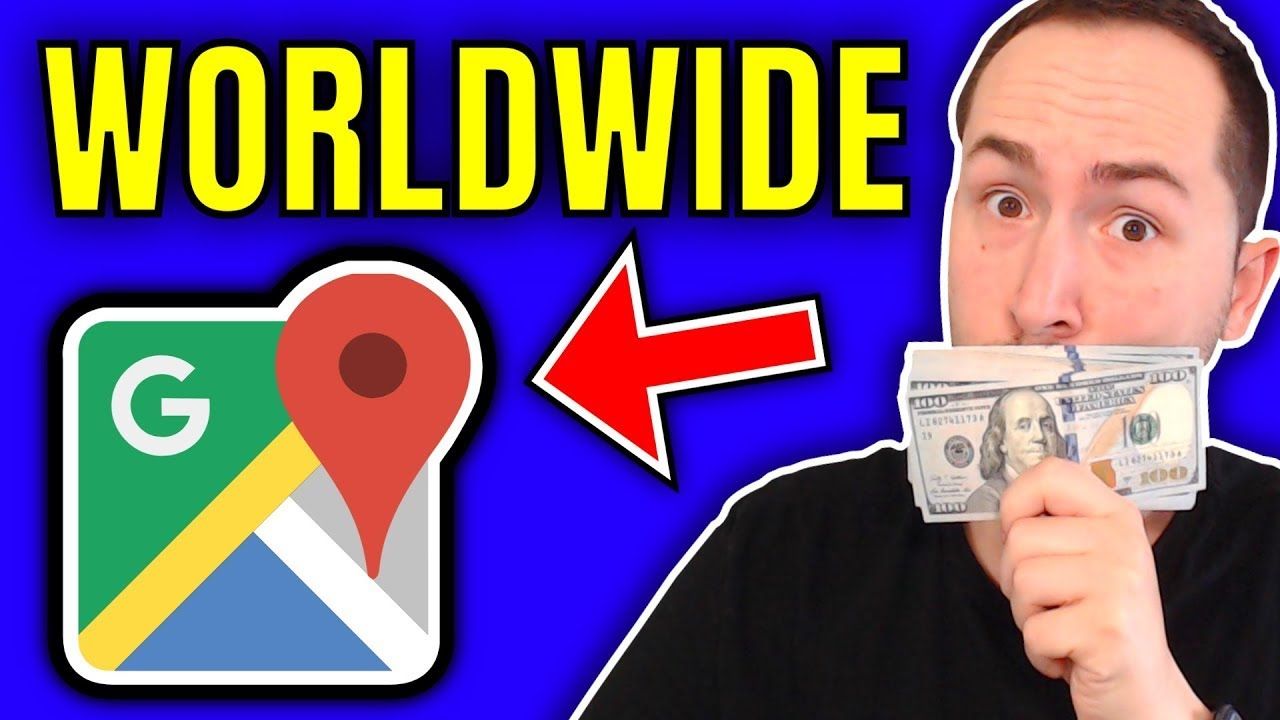 How To Make Money on Google Maps – 2021 (AVAILABLE WORLDWIDE)