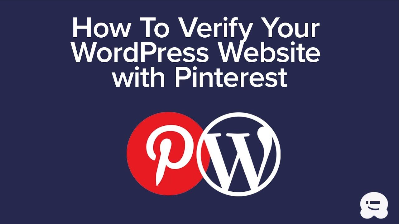 How to Verify Your WordPress Site on Pinterest – UPDATED TUTORIAL!