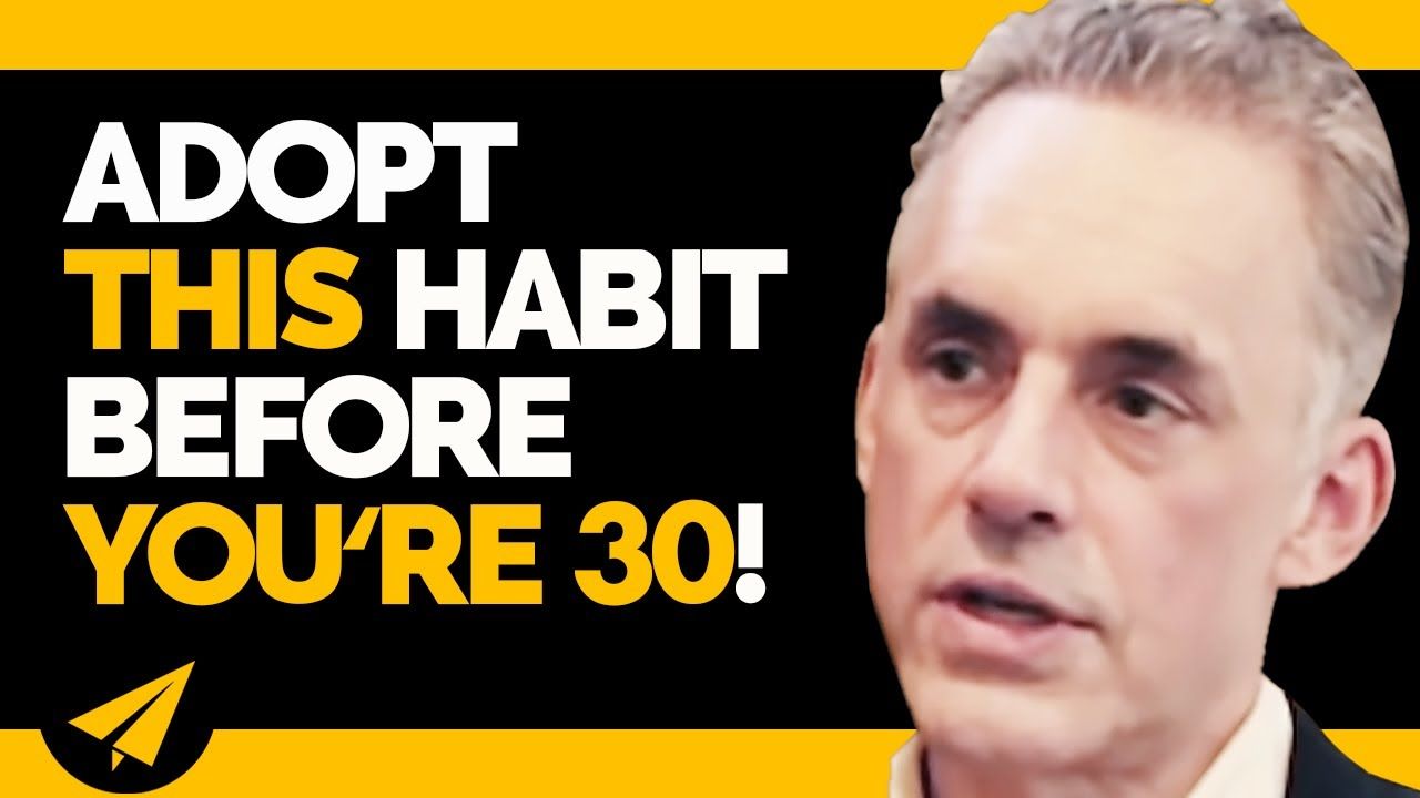 You Should Adopt THIS HABIT Before You’re 30 Years OLD! | Jordan Peterson | Top 10 Rules