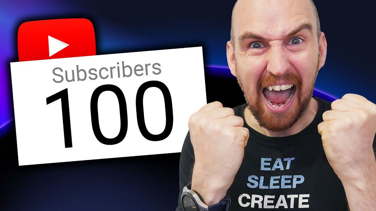 How to Get Your First 100 YouTube Subscribers in 2022