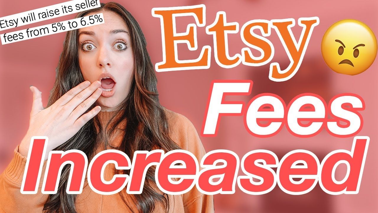 Etsy Increased Seller Fees: Here’s What You Need to Know