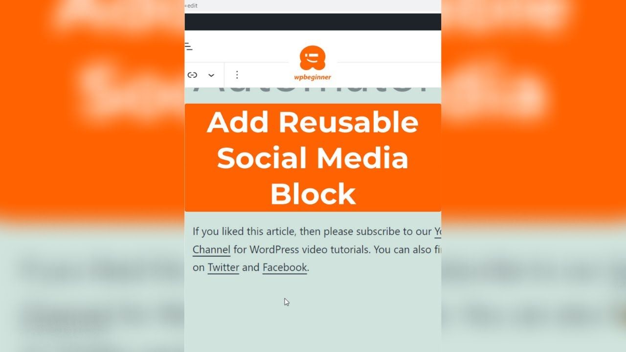 How to Create a Reusable Social Media Block in WordPress