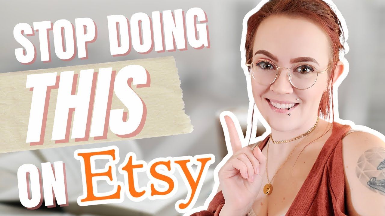 10 Etsy Shop Mistakes, Myths and Misconceptions to avoid if you want to Grow on Etsy in 2022