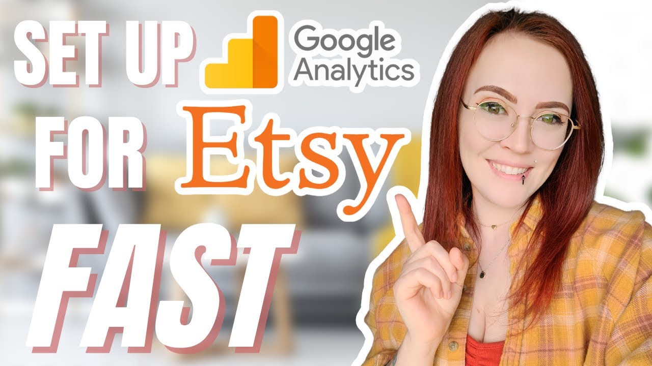 How To Set Up Google Analytics for Your Etsy Shop in 2022 FAST 🚀 Etsy SEO for Beginners