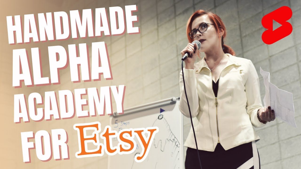 The Handmade Alpha Academy Success Course for Etsy Sellers