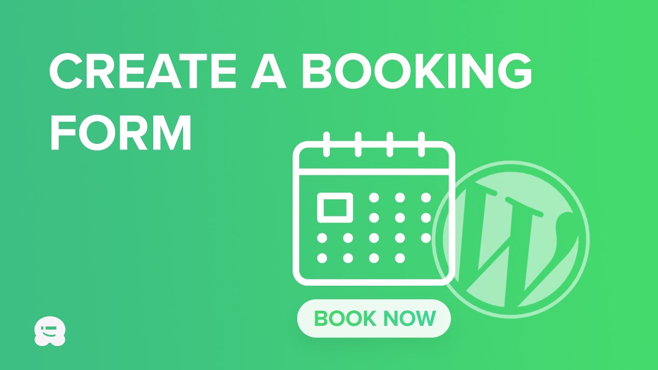 How to Create a Booking Form in WordPress (2 ways)