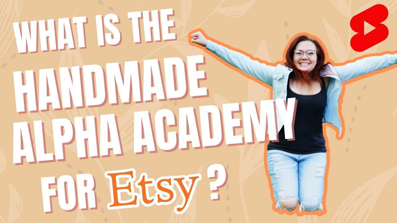 What is the Handmade Alpha Academy for Etsy?