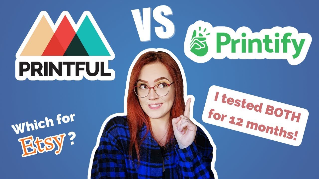 Printful vs Printify for Print on Demand on Etsy in 2022 💡 I tested BOTH for 12 months