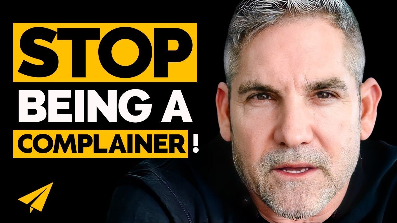 THIS is How to STOP COMPLAINING and Making EXCUSES! | Grant Cardone | Top 10 Rules
