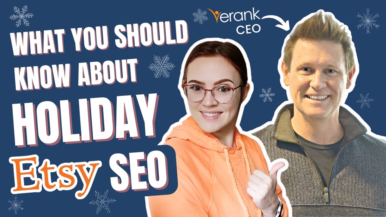 Your Etsy SEO 2022 Holiday Questions answered with eRank CEO – Anthony Wolf