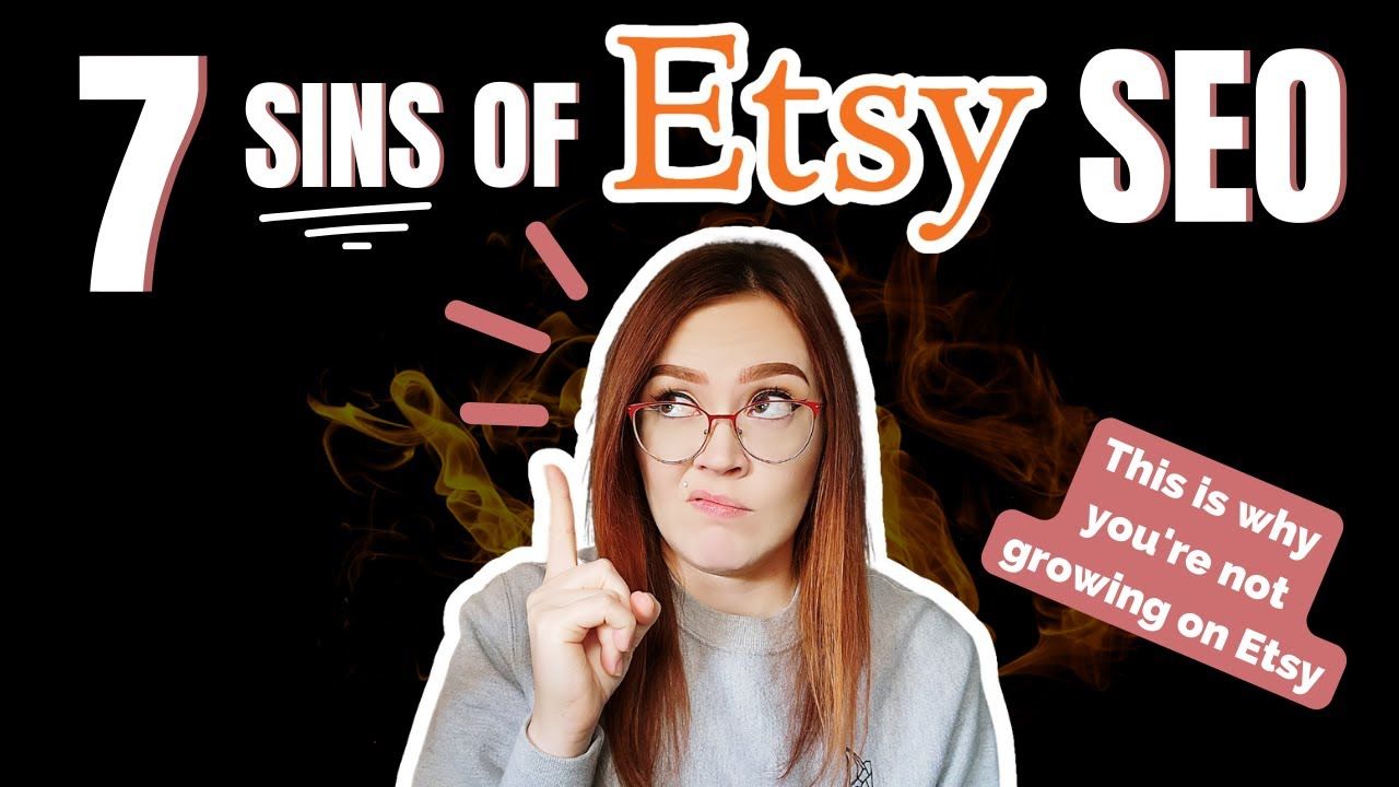 DON’T make these 7 Etsy SEO Beginner Mistakes!