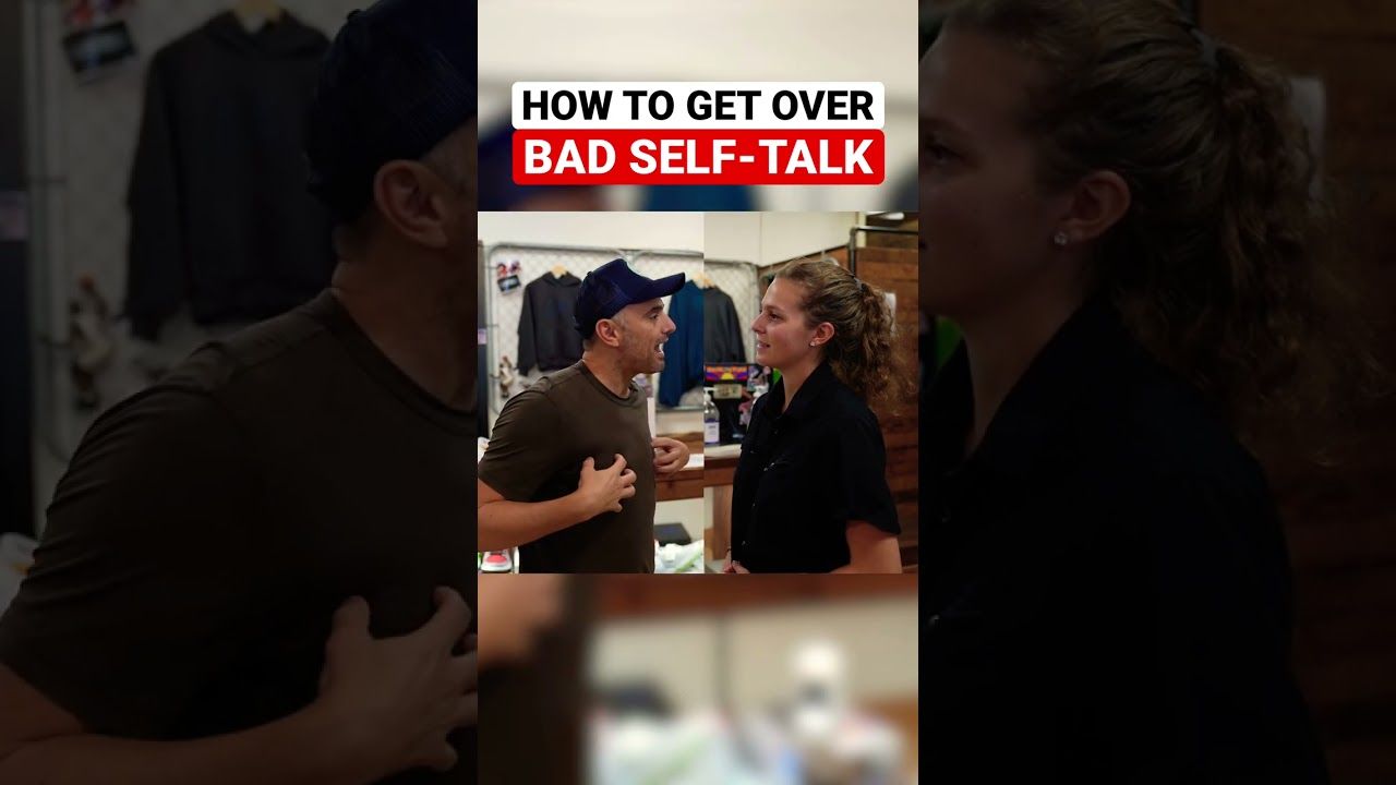 How To Get Over Bad Self-Talk