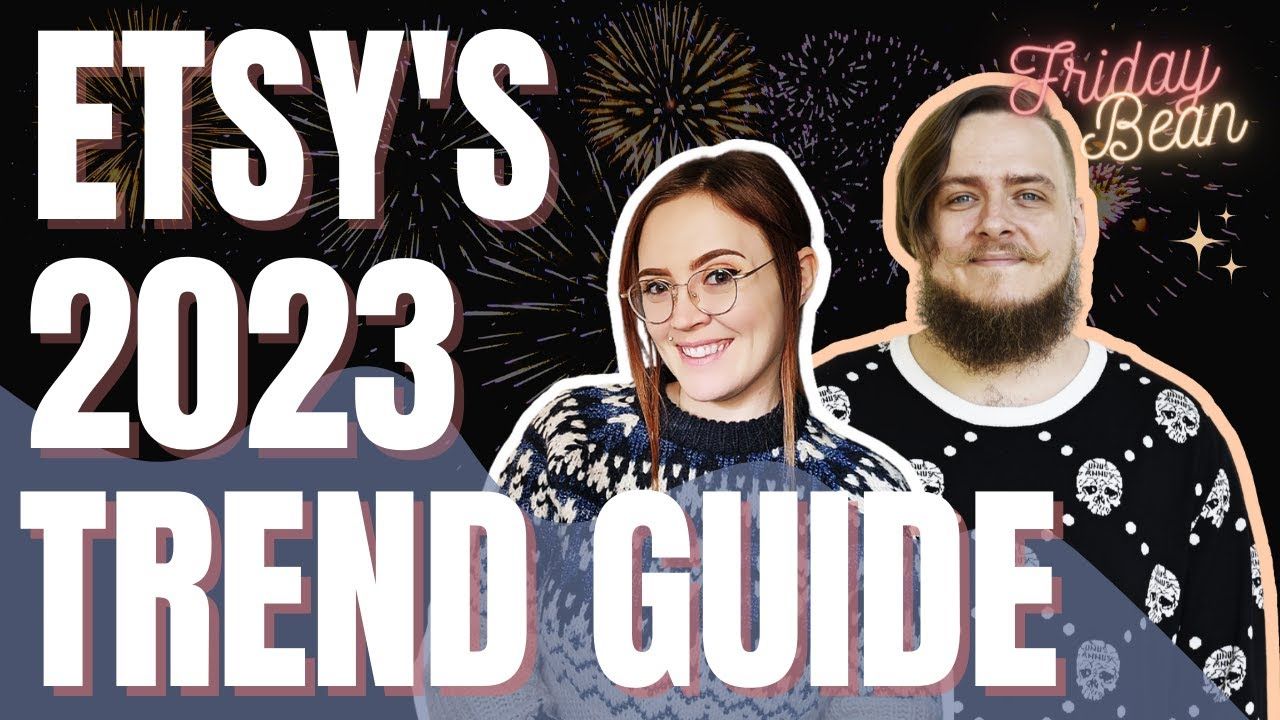 Etsy’s 2023 Trend Guide – The Friday Bean Coffee Meet