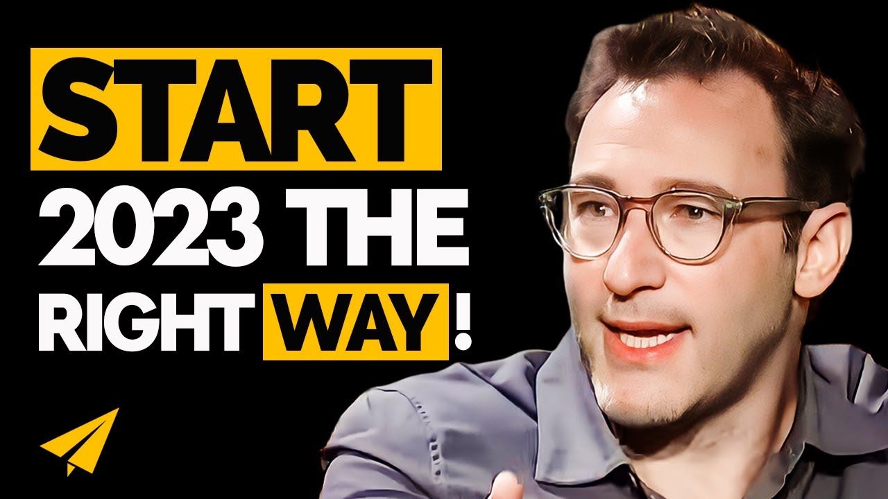 This video will change your life in 2023 | Simon Sinek
