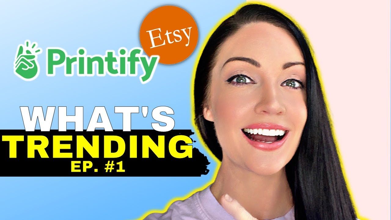 What’s Trending on Etsy 🔥 Print on Demand Research [Episode 1]