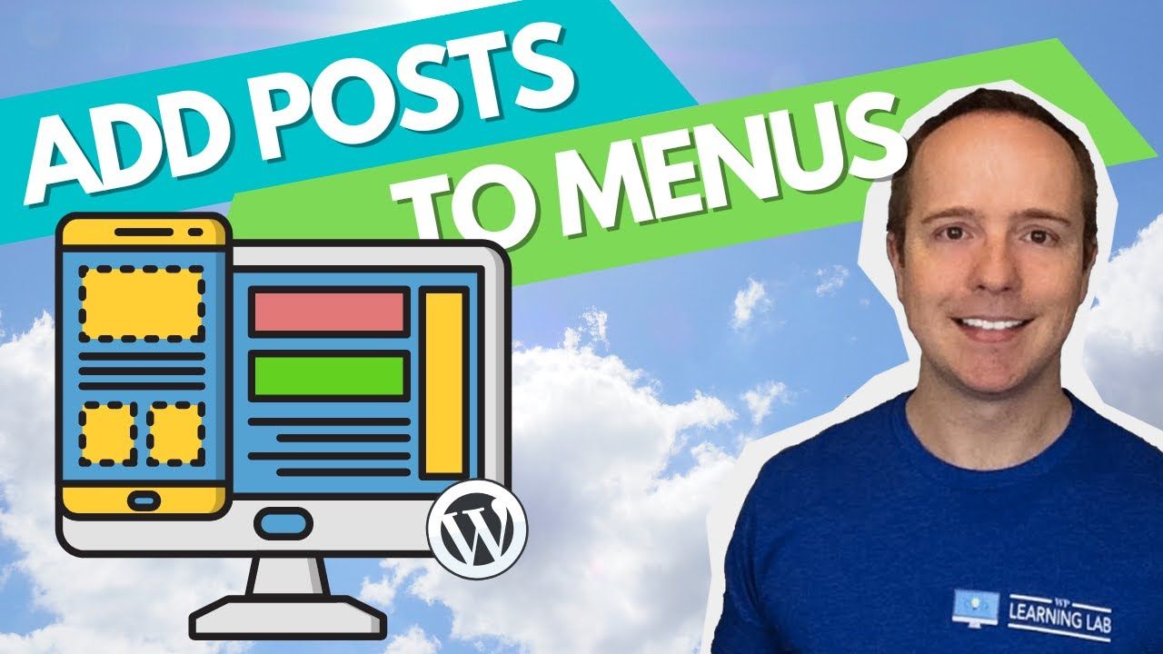 How To Add a Post To A Menu In WordPress – 2 Ways To Do It
