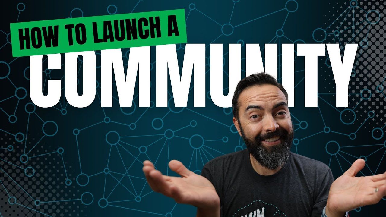 How to Build & Launch a Community (The SMART Way) 🧠