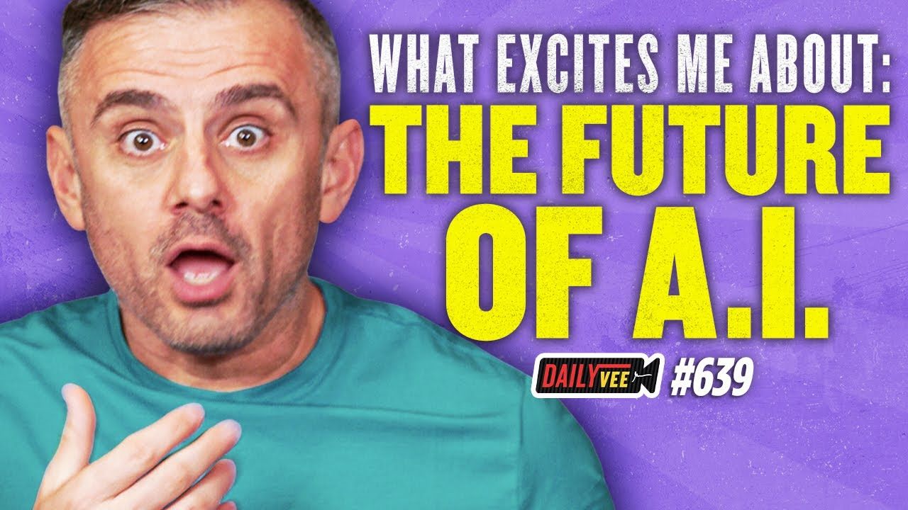 Unpopular Opinion: A.I. Will Make You More “Human” l DailyVee 639