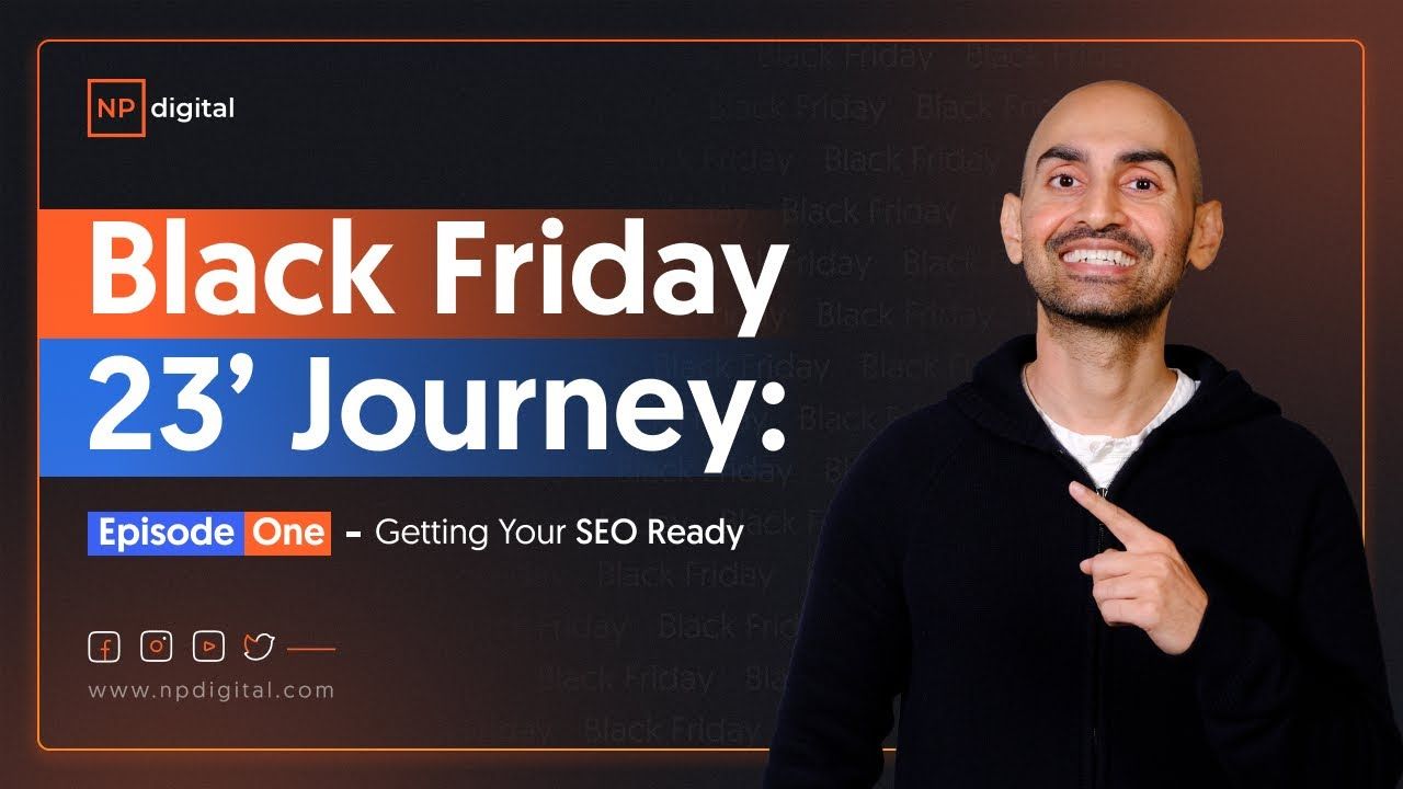 Black Friday 23′ Journey: Episode One – Getting Your SEO Ready