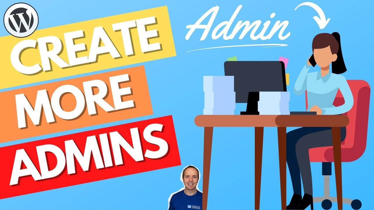 How to Create a WordPress Admin Account – Easy as Pie!
