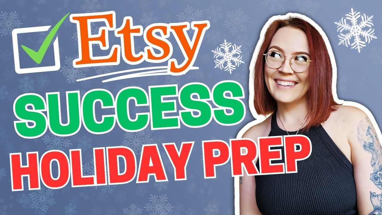 How to Prepare Your Etsy Shop for Holiday Success! ✅