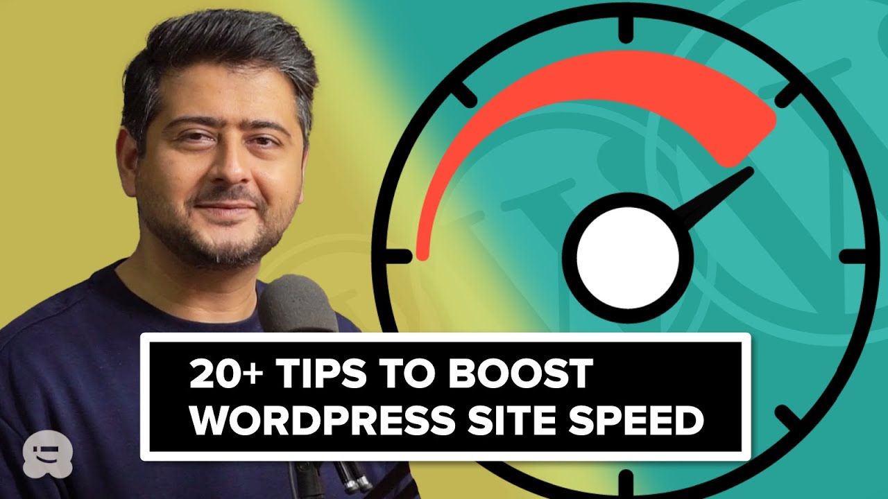 20+ Tips to Boost Your WordPress Site’s Speed