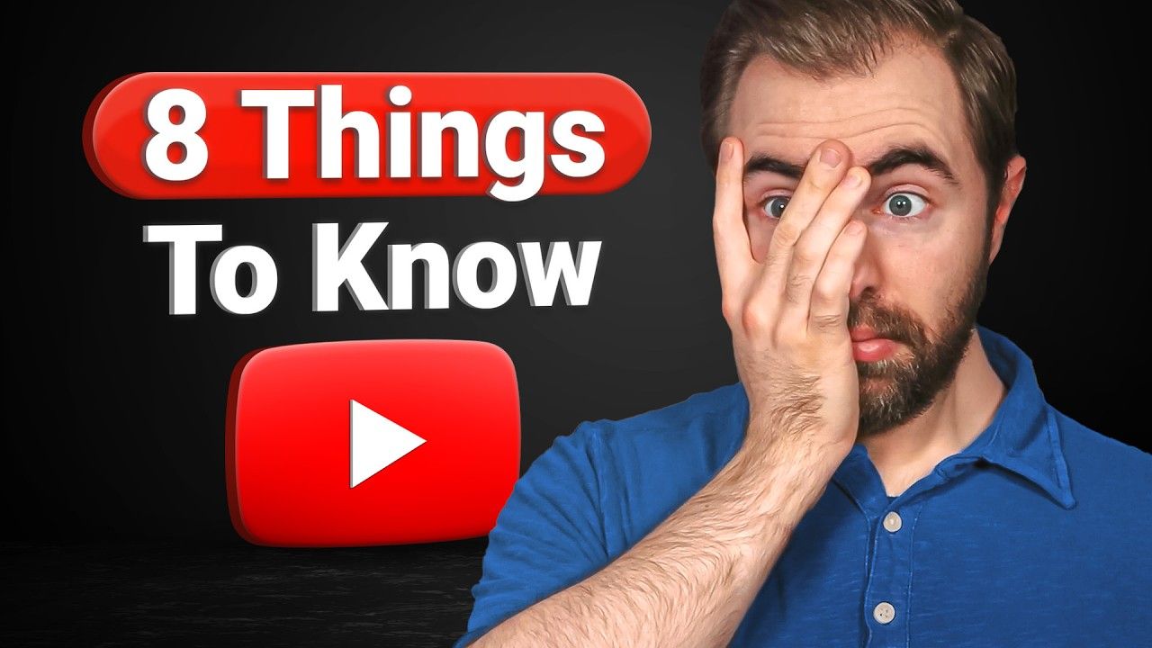 8 Things I Wish I Knew When I Started YouTube