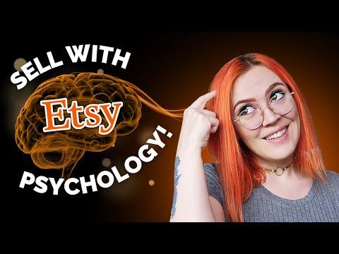 Etsy Success: Mastering Psychological Selling Tactics 🧠