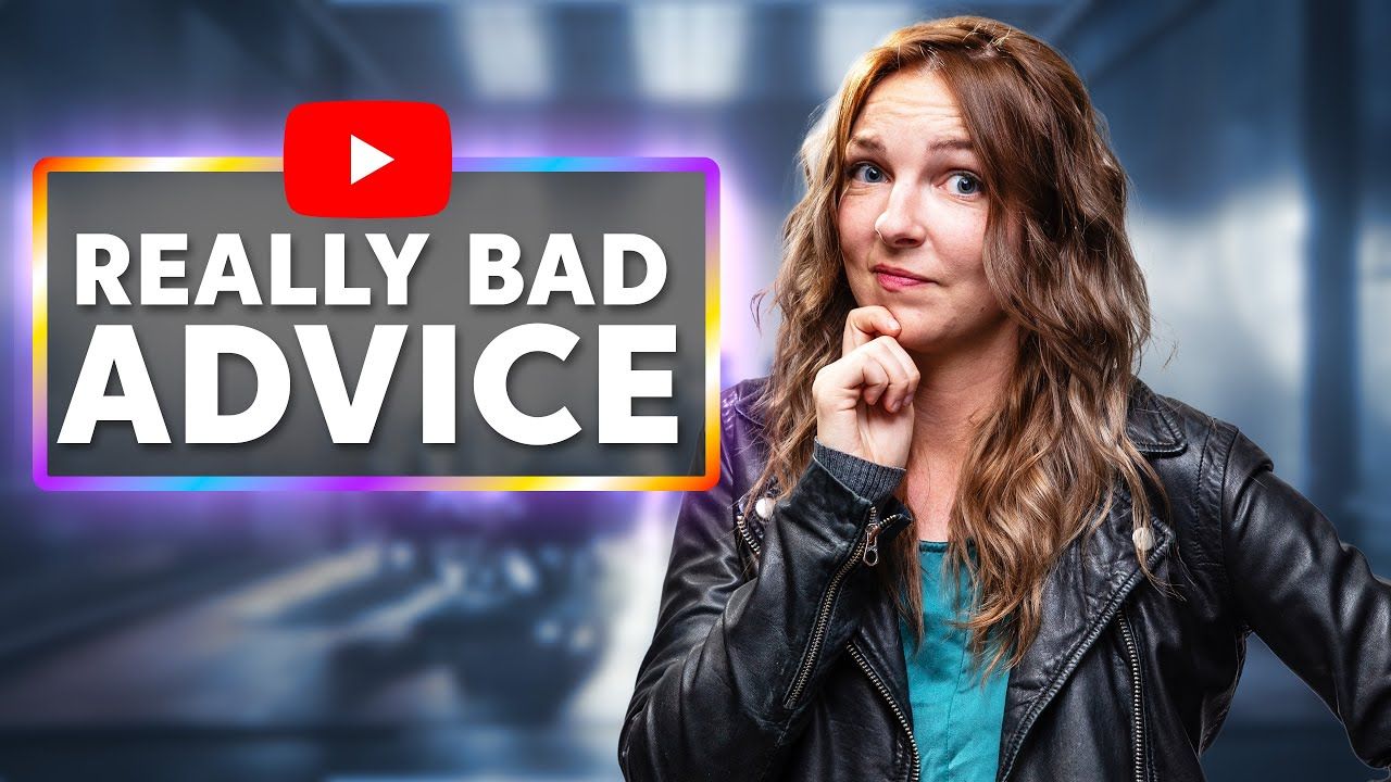 The Worst YouTube Advice That Everyone Believes