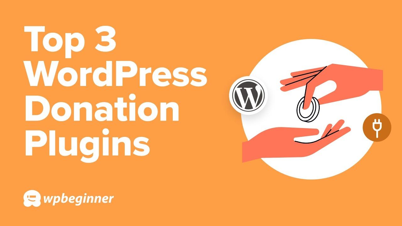 3 WordPress Donation Plugins You Won’t Believe Are Free!