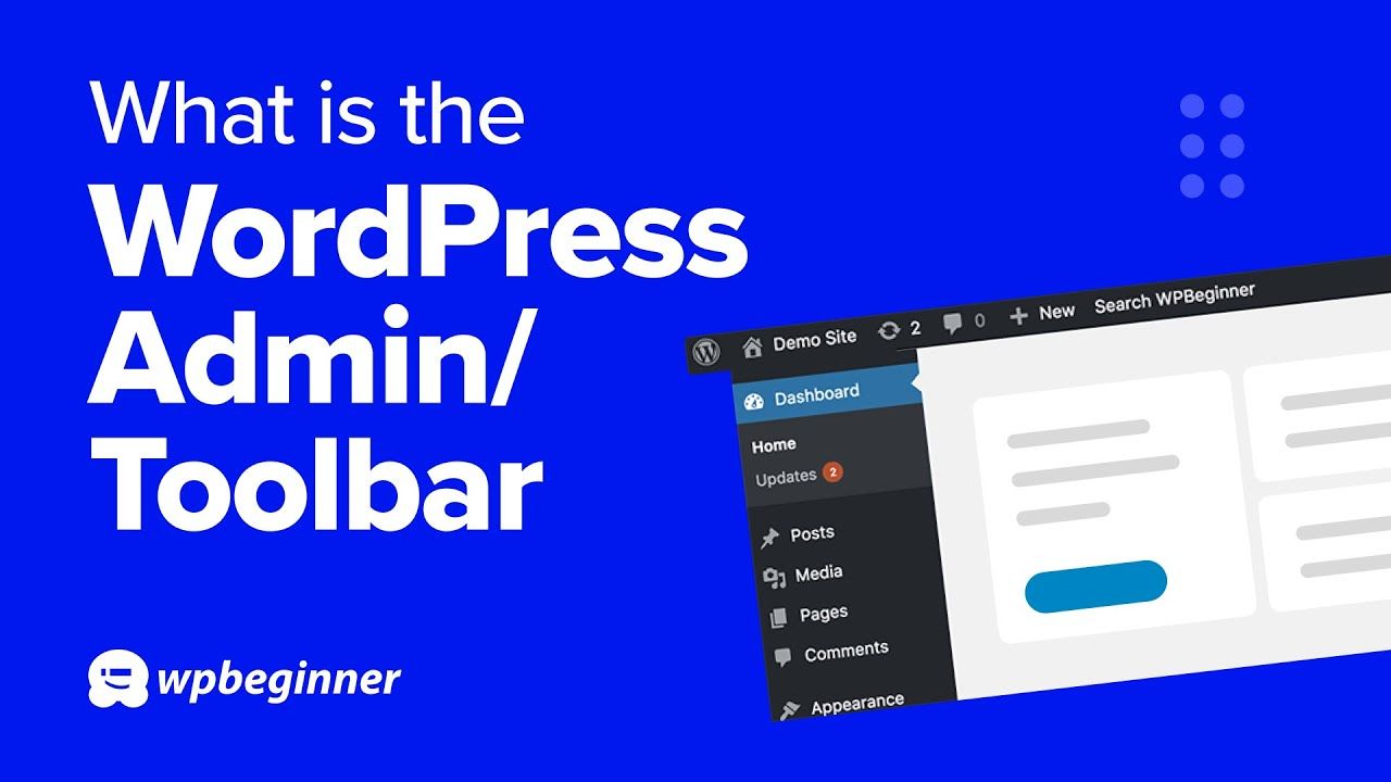 What is the Admin Toolbar in WordPress