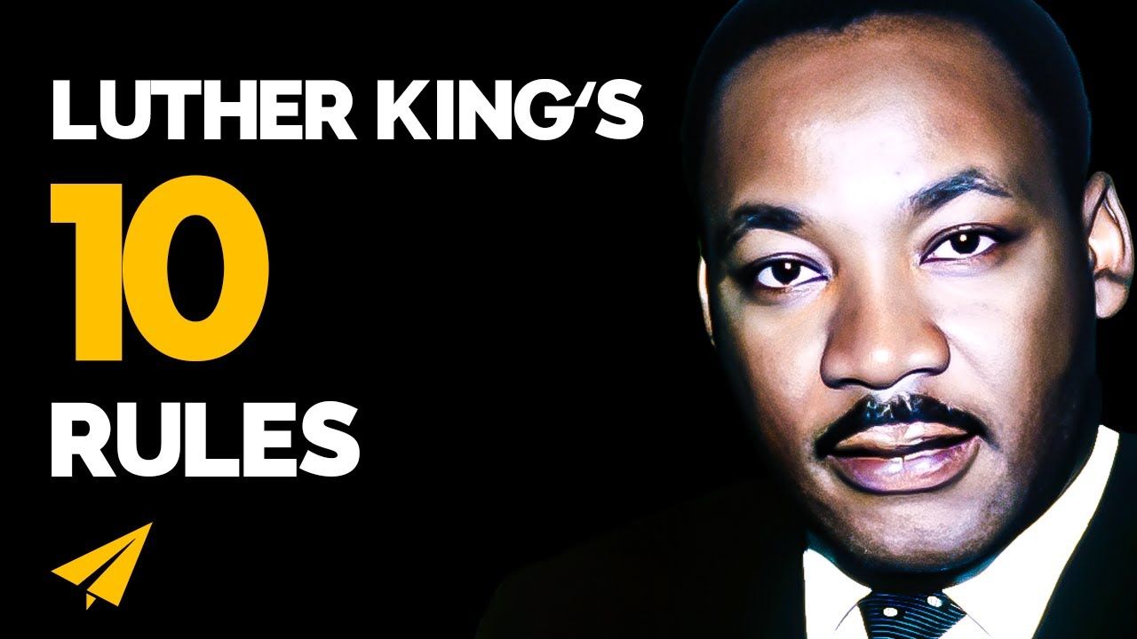 Martin Luther King’s Top 10 Rules for Success